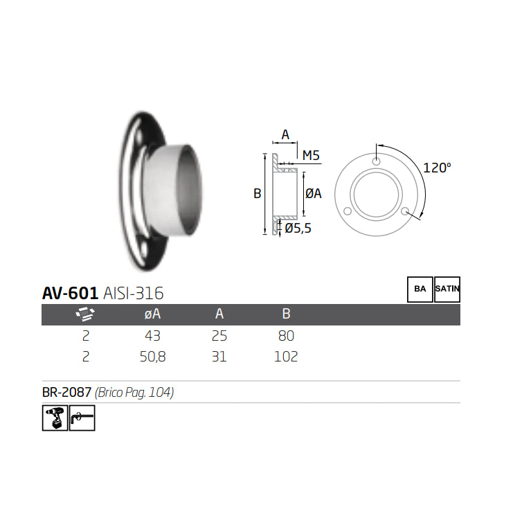 Soporte anclaje redondo AV-601 A-316 BA 50,8